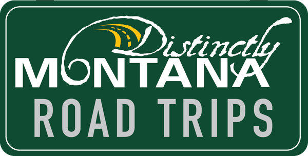 Distinctly Montana Road Trips
